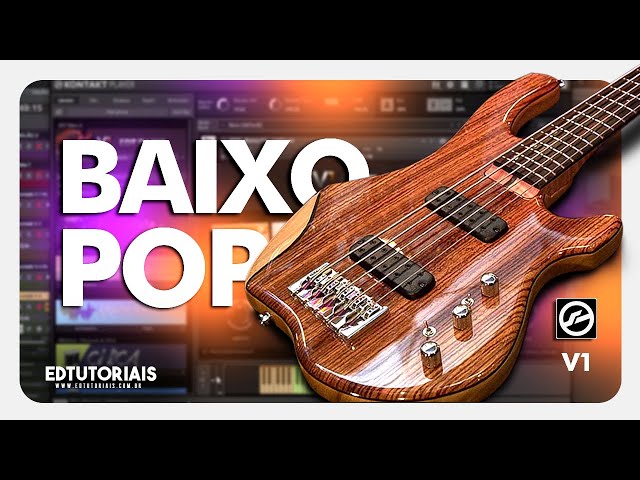 Baixo Pop v1 Loops  Kontakt  | ED Tutoriais