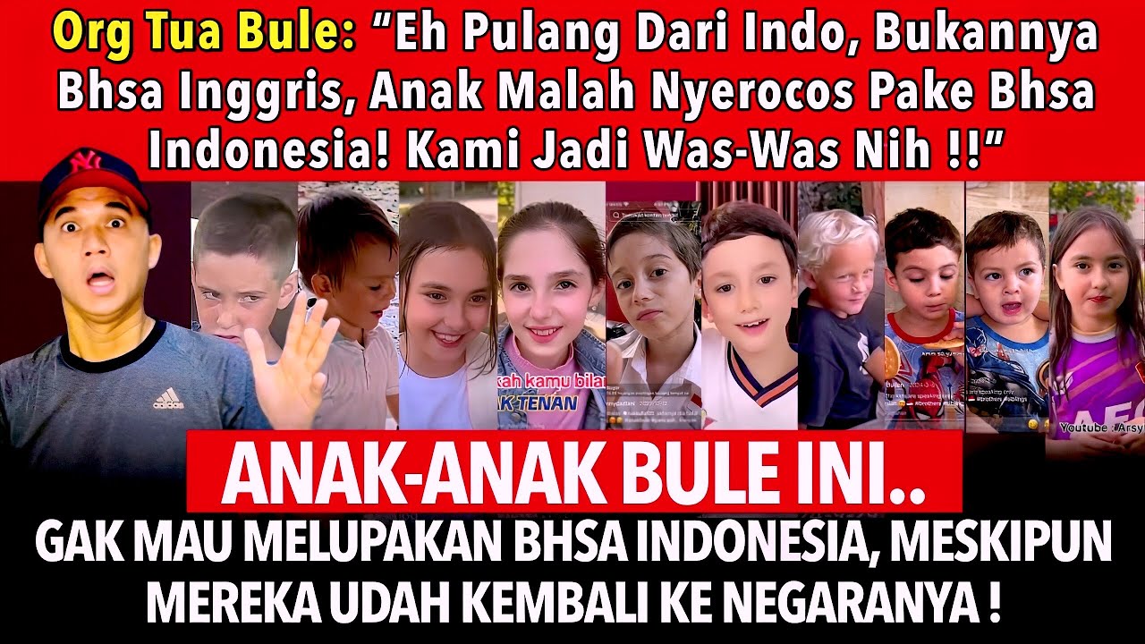 Anak-Anak Bule Ini Tidak Mahu Lupakan Bhsa Indonesia! Meskipun Mereka Udah Pulang Ke Negaranya !!