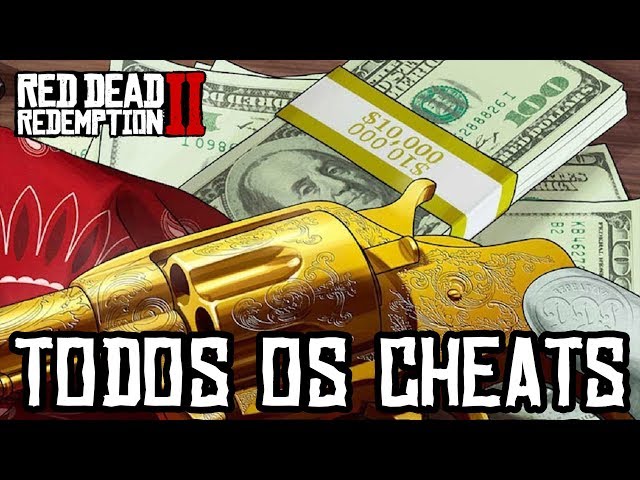 RED DEAD REDEMPTION 2 - TODOS OS CHEATS e Trapaças do Jogo, DINHEIRO  INFINITO e Mais 