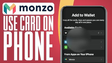 How To Use Monzo Card On Phone (2025) Step-By-Step