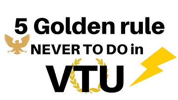 5 Golden rule NEVER TO Do In VTU| from distinction holder yet failed in exams