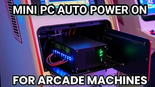 Home Arcade - Mini Pc How to Auto Power On Via Mains Switch
