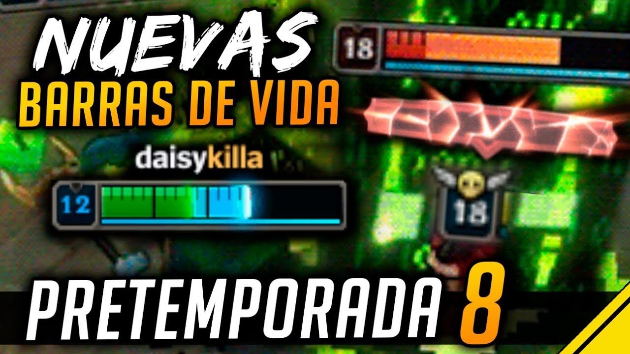 league of legends champions Nuevas BARRAS de VIDA TEMPORADA 8 | Noticias League Of Legends LoL
