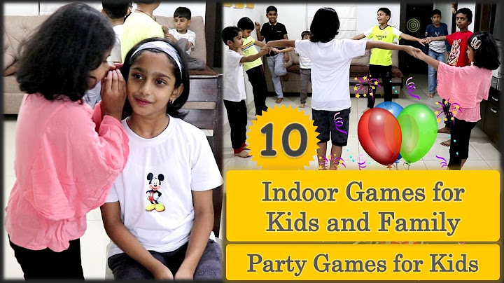 10 Indoor Games for Kids | Party Games for Kids | Games for kids group | Picnic Games | Team Games