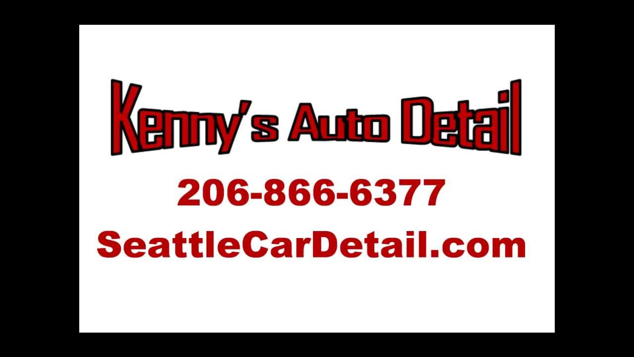 Best Seattle Auto Detailing Kenny's Auto Detail YouTube