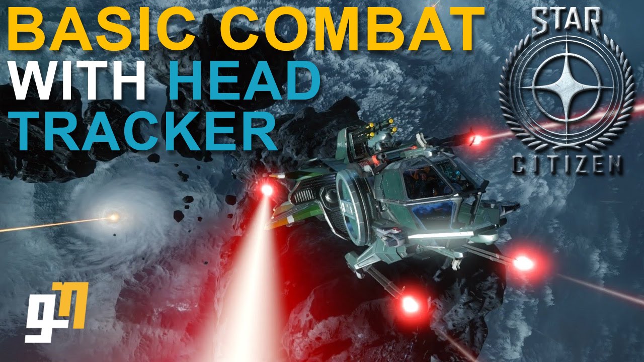 Star Citizen Alpha Gameplay with Head Tracker - Basic Combat First ...