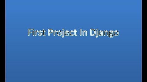 Hello world in django for beginners