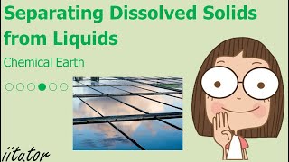 💯 Separating Mixtures #4/6 Separating Dissolved Solids from Liquids