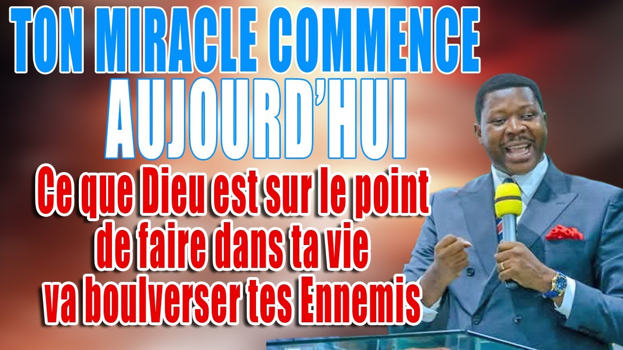 TON MIRACLE COMMENCE MAINTENANT POUR BOULVERSER TES ENNEMIS / NOUMONVI DIDJI PAUL