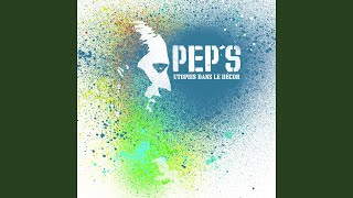 Video thumbnail of "Pep's - J'te serre"