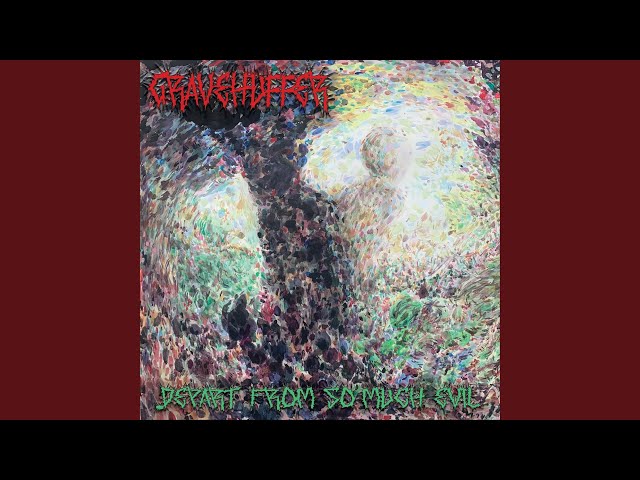 Gravehuffer - Slayberry
