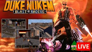 (Out of Date, Incorrect Settings) DUKE NUKEM 3D: BLAST RADIUS - Level 4 (Part 2)