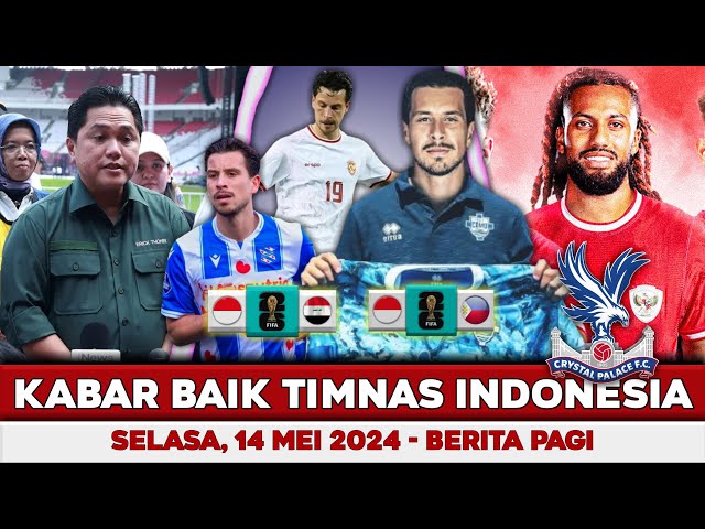 Kabar Baik Timnas Hari Ini 🔴 Selasa 14 Mei 2024 🔴 Berita Timnas Hari Ini 🔴 Timnas Indonesia class=