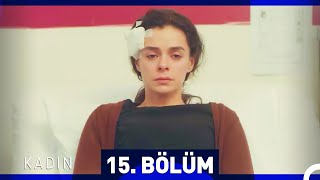 Kadın 15 Bölüm