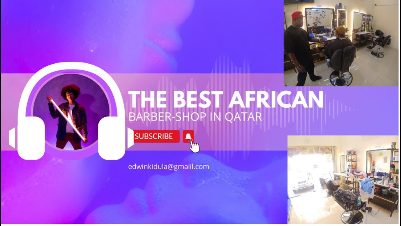 THE BEST AFRICAN SALON IN QATAR YouTube