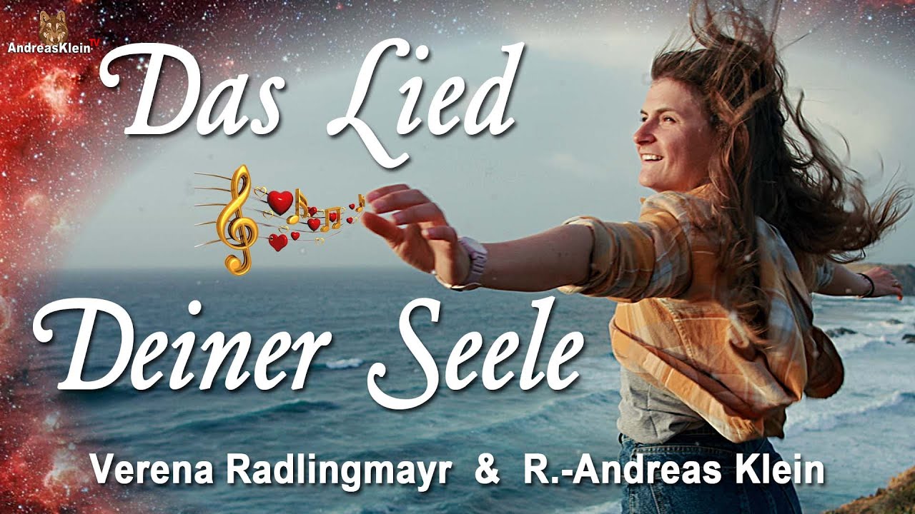 Das Lied Deiner Seele | Verena Radlingmayr & Andreas Klein - Musik-Video - Long Version