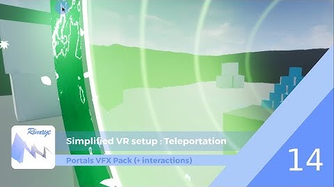 UE4 - Portals VFX Tutorials [UPDATE 1_12] - VR Template 01- Simplified VR setup : Teleportation