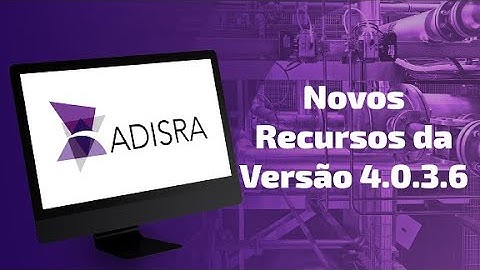 Novos Recursos da Versão 4.0.3.6 | ADISRA SmartView (PT-BR)