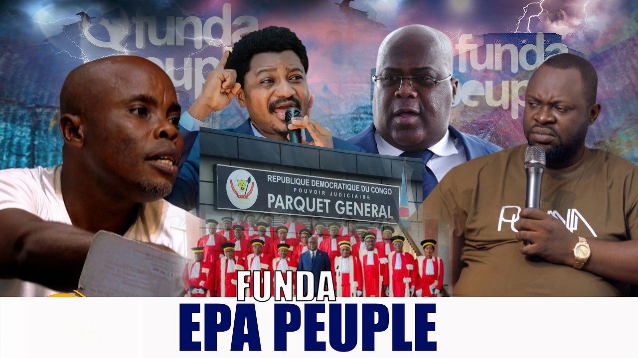 FUNDA EPA PEUPLE 2026 NAYE KOFUNDA PROCUREUR GENERAL AYIMBI NGAYI LOPANGU CHEF DE L'ETAT SUNGAYI