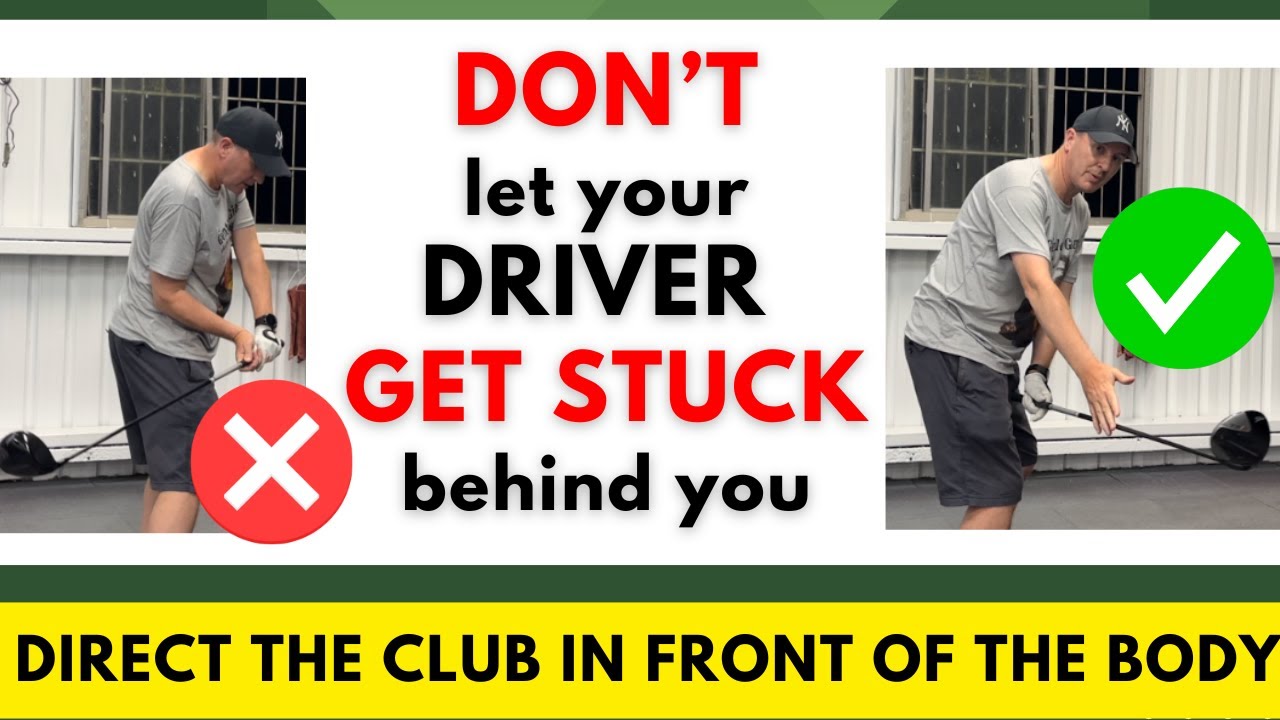 DON'T let your DRIVER GET STUCK behind your body - death move - YouTube