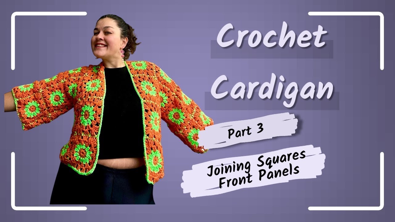 Crochet Cardigan Tutorial | Part 3 – Front Panels