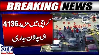Karachi Traffic Police Issue More Than 4000 E-Challans | Breaking News