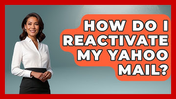 How Do I Reactivate My Yahoo Mail? - TheEmailToolbox.com