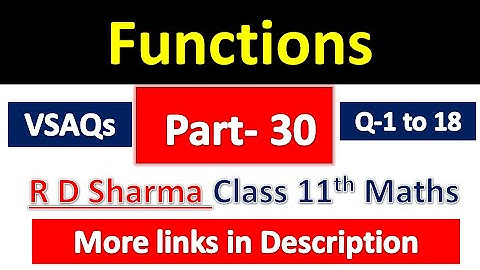 Functions | Class 11th Maths | R D Sharma Solution | Dhanpat Rai Publication | Chapter 3 | Part 30