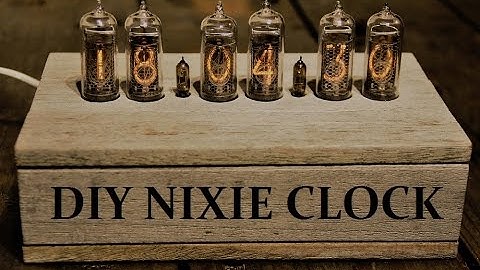 DIY Nixie Clock #Tube Clock / Nixie-Uhr