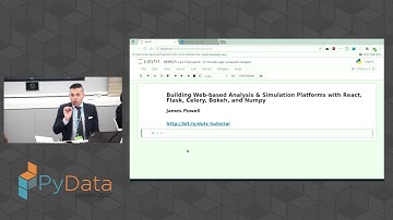 James Powell: Building Web-based Analysis & Simulation Platforms | PyData London 2017