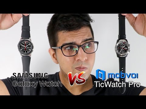 TicWatch Pro VS Samsung Galaxy Watch? SmartWatch Comparison