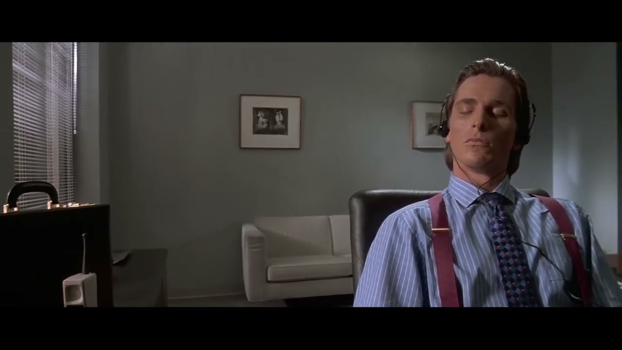 Patrick Bateman listening to music
