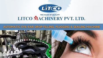 Automatic Eye/Ear Drop Filling, Inner Plugging & Sealing Machine