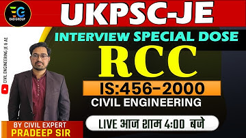 UKPSC-JE INTERVIEW PREPARATION | RCC CIVIL ENGG. | UKPSC-JE Interview Guidance WITH PRADEEP SIR