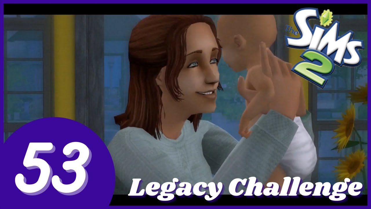 Let's Play The Sims 2 Legacy Challenge #53 - The Last Generation 3 Baby ...