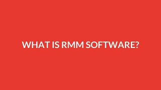 What is RMM Software?