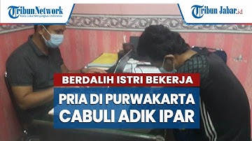 Berdalih Istri Bekerja, Pria di Purwakarta Ini Tega Cabuli Adik Iparnya yang Masih Berusia 11 Tahun