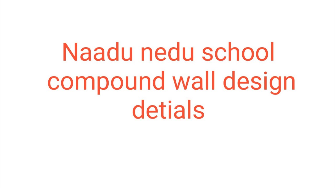 Naadu nedu school compound wall construction