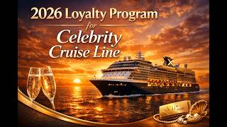 Celebrity Cruise Loyalty Program 2026