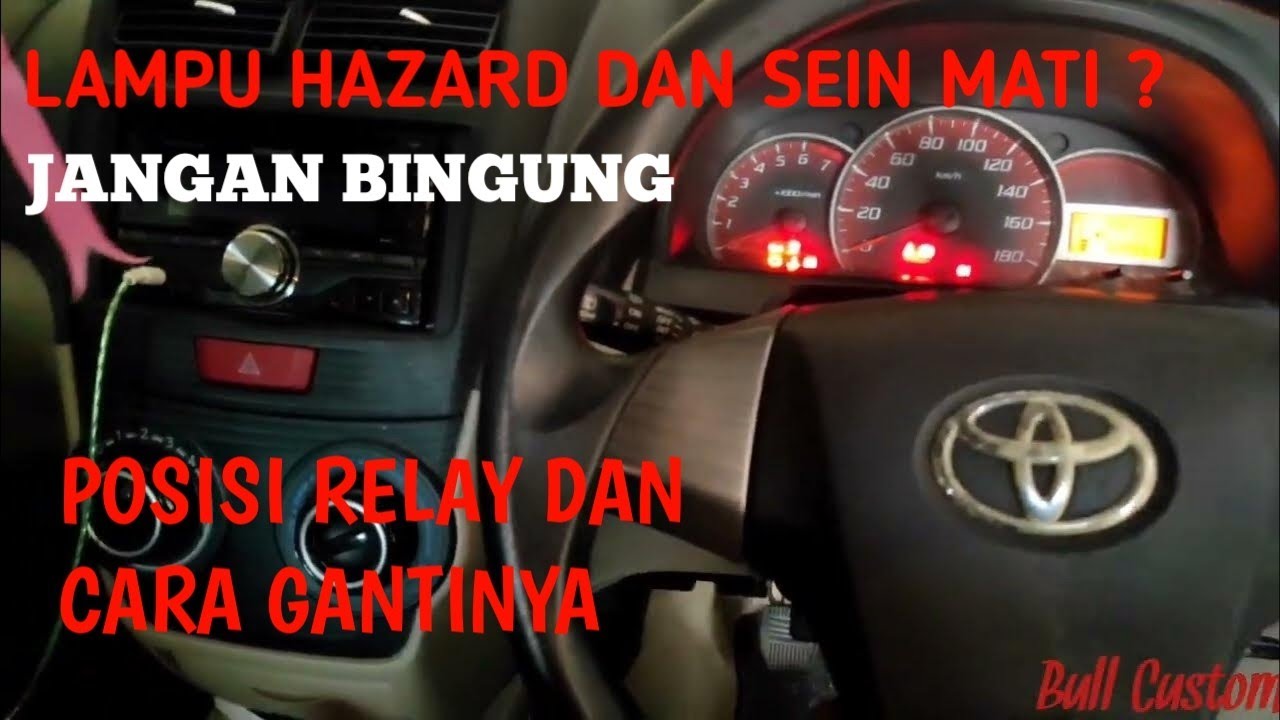 CARA GANTI RELAY SEIN AVANZA XENIA 2011 - 2015 | LAMPU HARZARD DAN SEN TIDAK BERFUNGSI