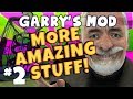 Garrys Mod - More Amazing Stuff Part 2 - Pinky and George