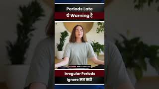 ✅ Late Periods Warning Signs | Irregular Periods Causes, PCOS &amp; Hormonal Imbalance