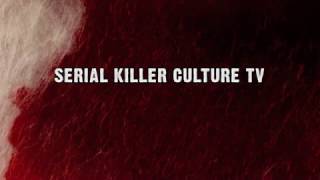Serial Killer Culture TV Trailer