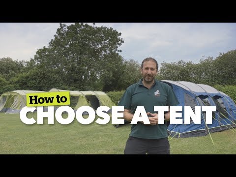 How to choose a tent: Camping & Caravanning