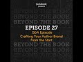 Q&A: Crafting Your Author Brand from the Start
