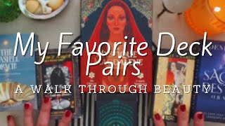 My Favorite Tarot & Oracle Deck Pairs.