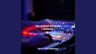 Salahmu Sendiri karaoke Nada Wanita
