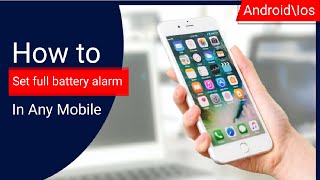 How to set full battery alarm | in any mobile | #Androidtricks screenshot 5