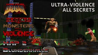 Doom 2 - Sectors, Monsters, Violence - Map 2 - Ultra-Violence - All Secrets