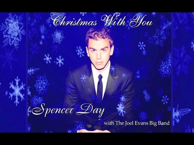 Spencer Day - Christmas With You